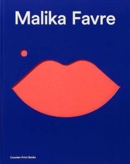Malika Favre. Expanded Edition Malika Favre