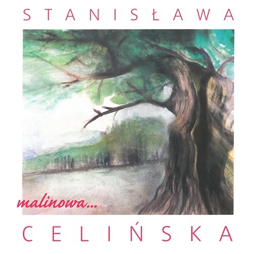 Malinowa… Stanisława Celińska