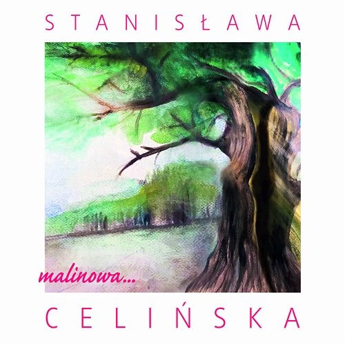 Malinowa… Stanisława Celińska