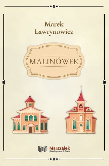 Malinówek Ławrynowicz Marek