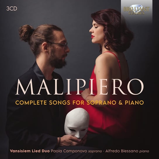 Malipiero: Complete Songs For Soprano & Piano Vansisiem Lied Duo