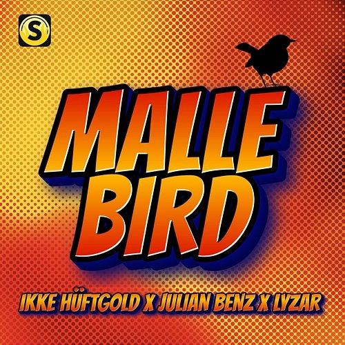Mallebird Julian Benz, Lyzar, Ikke Hüftgold