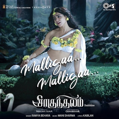 Malligaa Malligaa (From “Shaakuntalam”) [Tamil] Mani Sharma, Kabilan & Ramya Behara