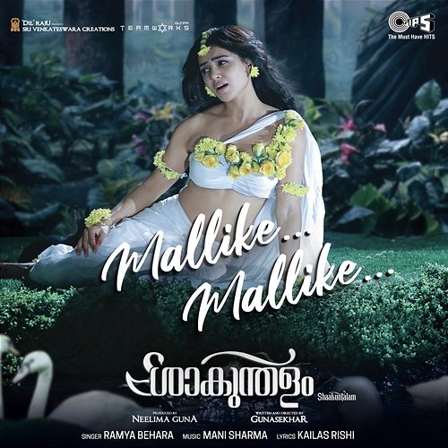 Mallike Mallike (From “Shaakuntalam”) [Malayalam] Mani Sharma, Kailas Rishi & Ramya Behara