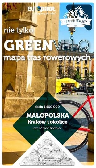 Małopolska. Kraków i okolice. Część wschodnia. Mapa tras rowerowych 1:100 000 Opracowanie zbiorowe