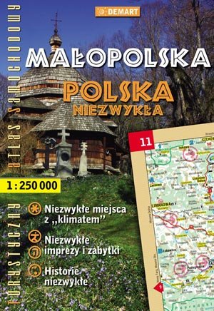 Małopolska. Polska Niezwykła Opracowanie zbiorowe