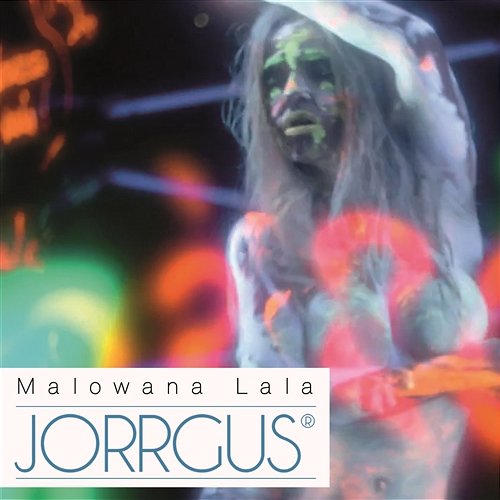 Malowana Lala Jorrgus