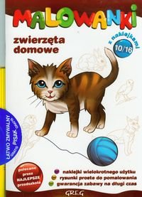 Malowanki 10. Zwierzęta domowe + pisak z naklejkami Opracowanie zbiorowe