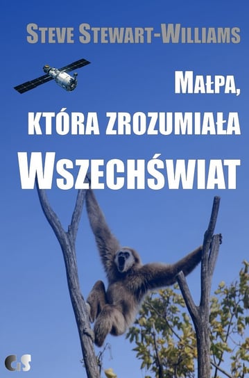 Małpa, która zrozumiała Wszechświat - ebook mobi Steve Stewart-Williams