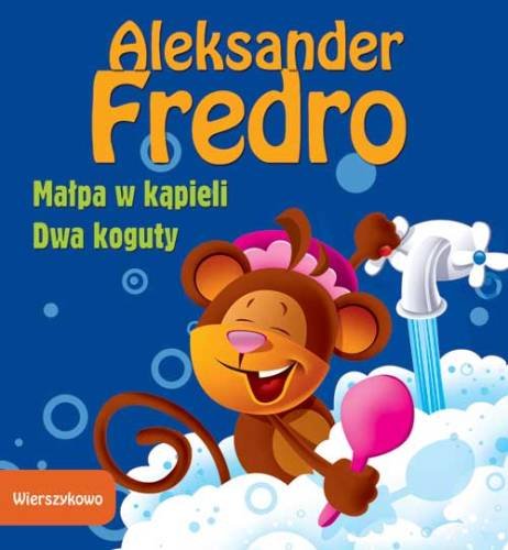 Małpa w kąpieli, Dwa koguty Fredro Aleksander