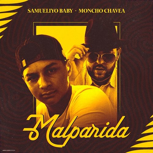 Malparida Samueliyo Baby & Moncho Chavea