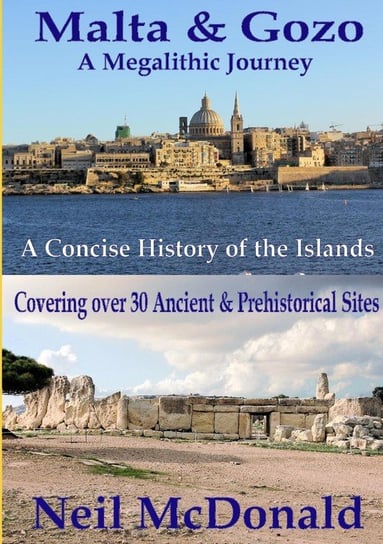 Malta & Gozo A Megalithic Journey McDonald Neil
