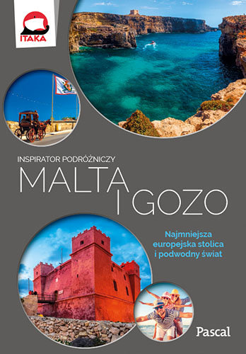 Malta i Gozo. Najmniejsza europejska stolica i podwodny świat Sadulski Bartosz