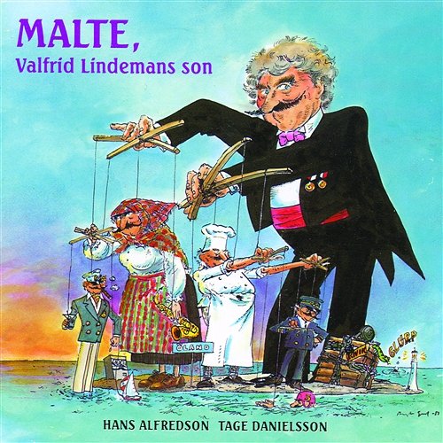 Malte, Valfrid Lindemans son Hasse & Tage
