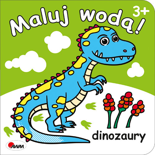 Maluj wodą! Dinozaury Kozera Piotr