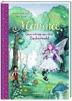 Maluna Mondschein - Geschichten aus dem Zauberwald Schutze Andrea