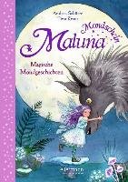 Maluna Mondschein - Magische Mondgeschichten Schutze Andrea