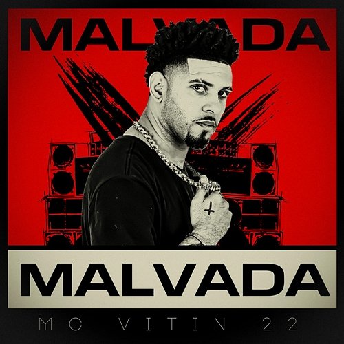 Malvada Mc vitin 22