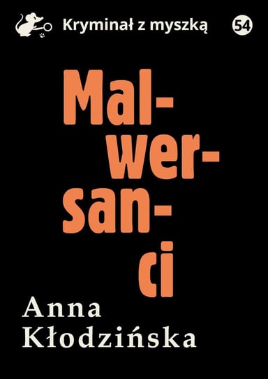 Malwersanci - ebook mobi Kłodzińska Anna