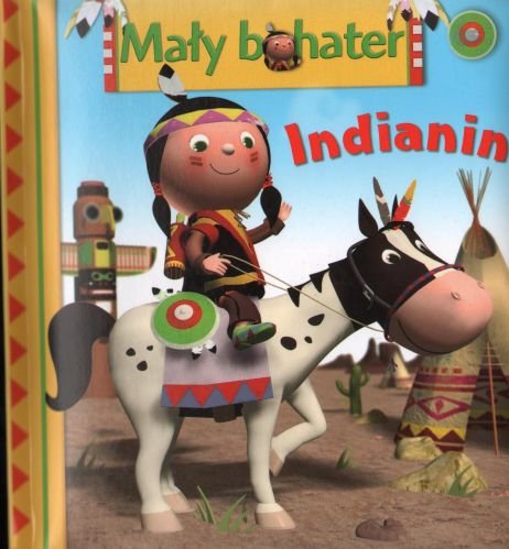 Mały bohater 3. Indianin Beaumont Emilie