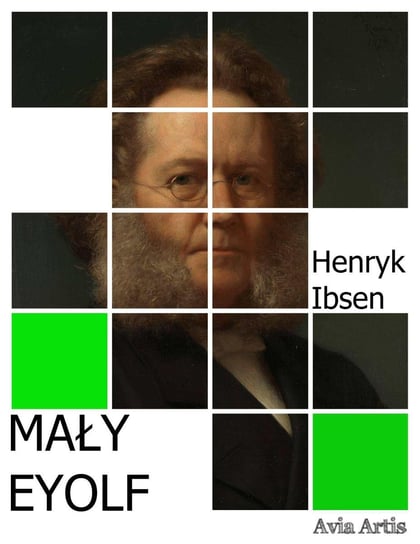 Mały Eyolf Ibsen Henryk