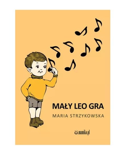 Mały Leo gra Strzykowska Maria