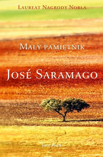Mały pamiętnik Saramago Jose