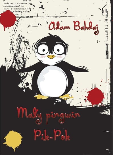Mały Pingwin Pik-Pok Bahdaj Adam