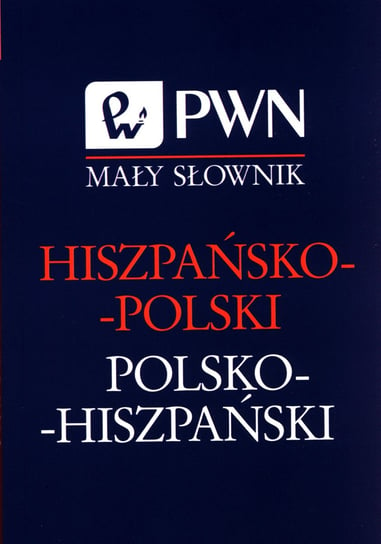 Mały słownik hiszpańsko-polski, polsko-hiszpański Cybulska-Janczew Małgorzata, Pulido Ruiz Jesus
