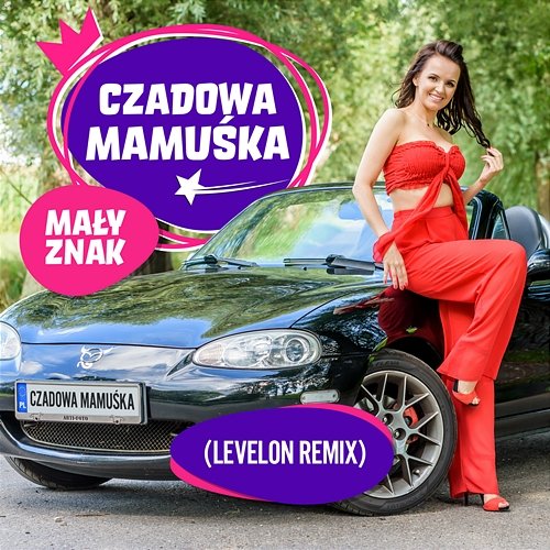 Mały Znak (Levelon Remix) Czadowa Mamuśka