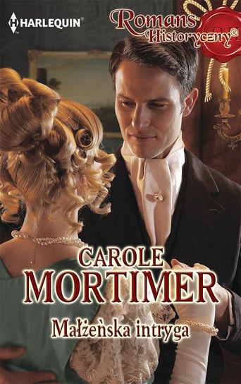 Małżeńska intryga Mortimer Carole