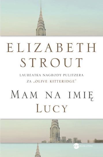 Mam na imię Lucy Strout Elizabeth