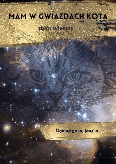 Mam w gwiazdach kota Maria Domaczaja