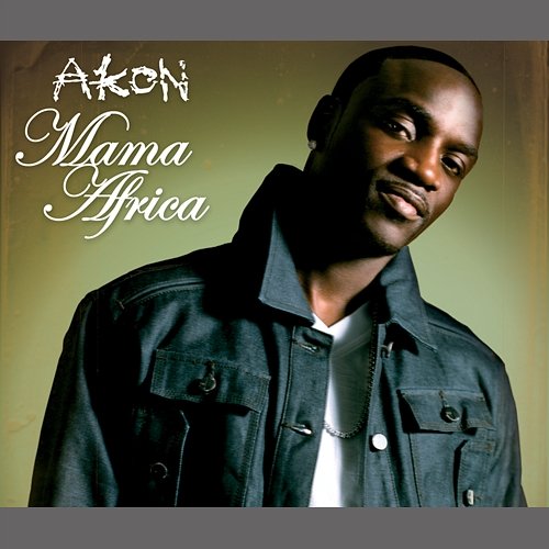 Mama Africa Akon
