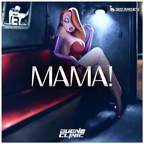 MAMA! (Original Mix) Bueno Clinic