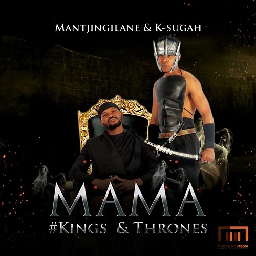 Mama Mantjingilane & K-Sugah