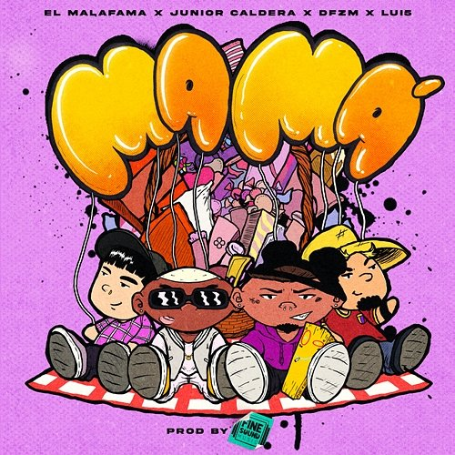 Mamá ElMalaFama, Junior Caldera & DFZM feat. Lui5, FineSound Music