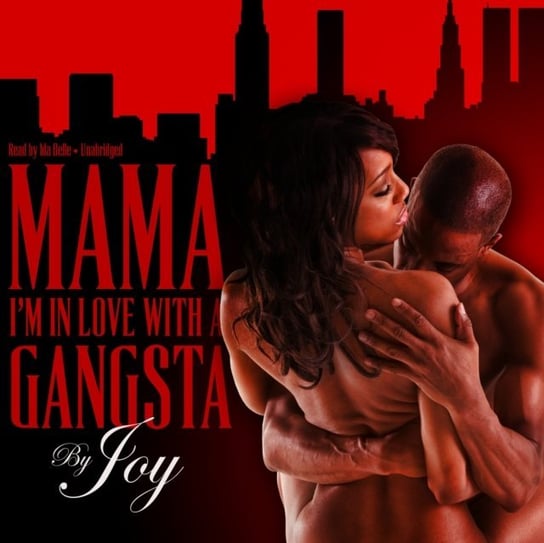 Mama, I'm In Love With a Gangsta Opracowanie zbiorowe