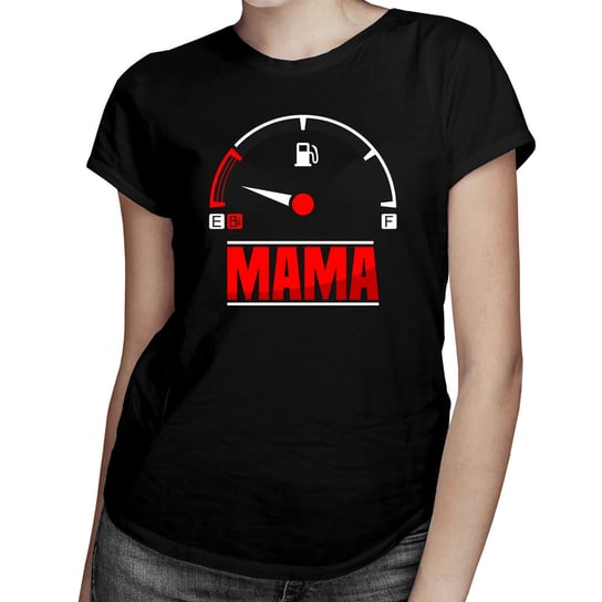 Mama - low fuel - damska koszulka na prezent dla mamy Koszulkowy
