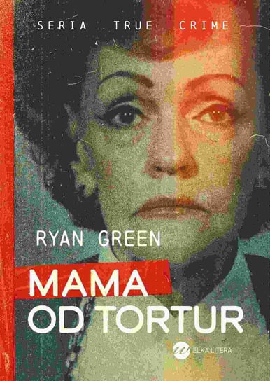 Mama od tortur - ebook mobi Ryan Green