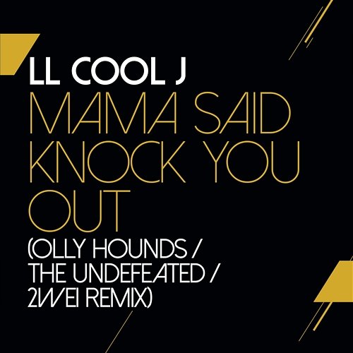 Mama Said Knock You Out LL Cool J