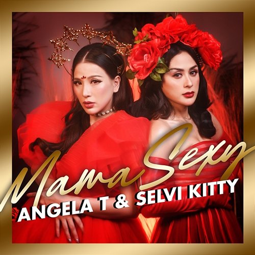 Mama Sexy Angela T & Selvi Kitty