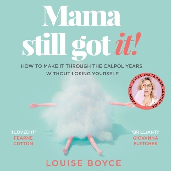 Mama Still Got It - audiobook Louise Boyce