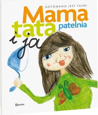 Mama Tata Patelnia i Ja Agora