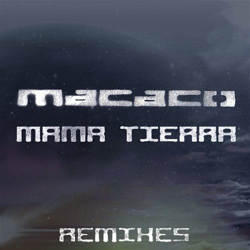 Mama Tierra - EP Macaco