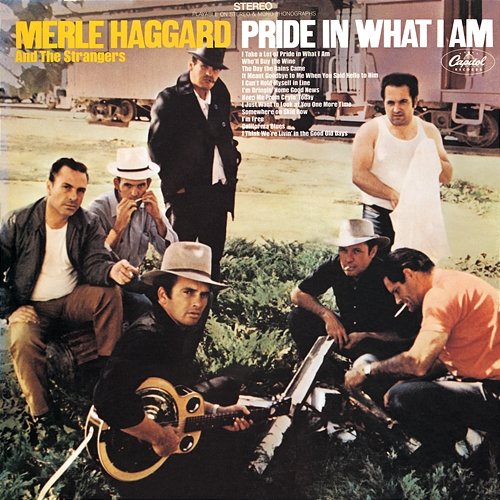 It Meant Goodbye To Me When You Said Hello To Him Merle Haggard, The Strangers