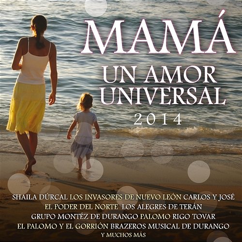 Mamá Un Amor Universal 2014 Various Artists