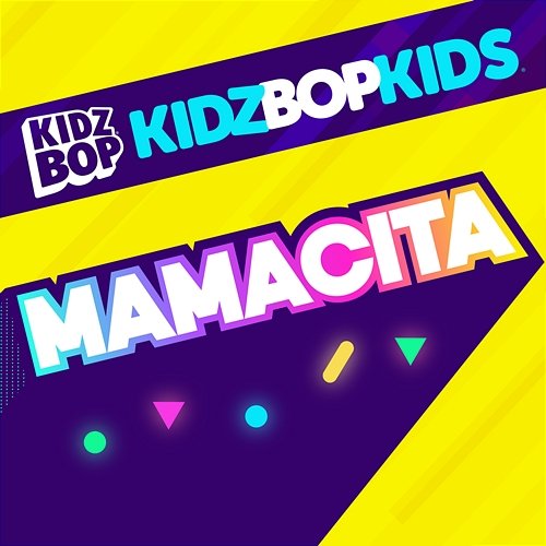 MAMACITA Kidz Bop Kids