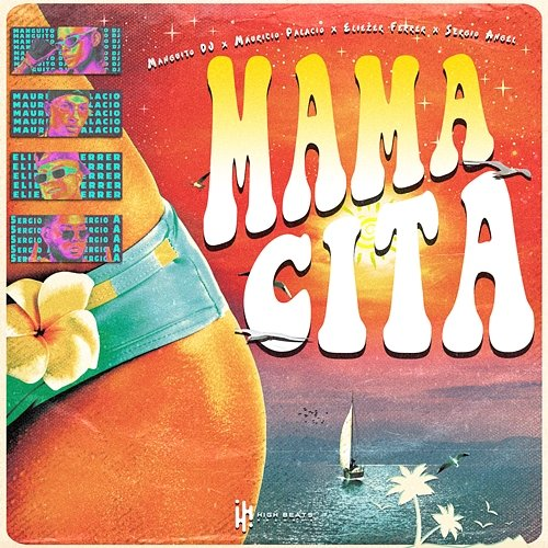 Mamacita Mauricio Palacio & Eliezer Ferrer feat. Sergio Angel, Manguito DJ