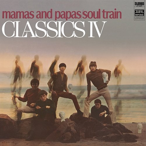 Mamas And Papas/Soul Train Classics IV